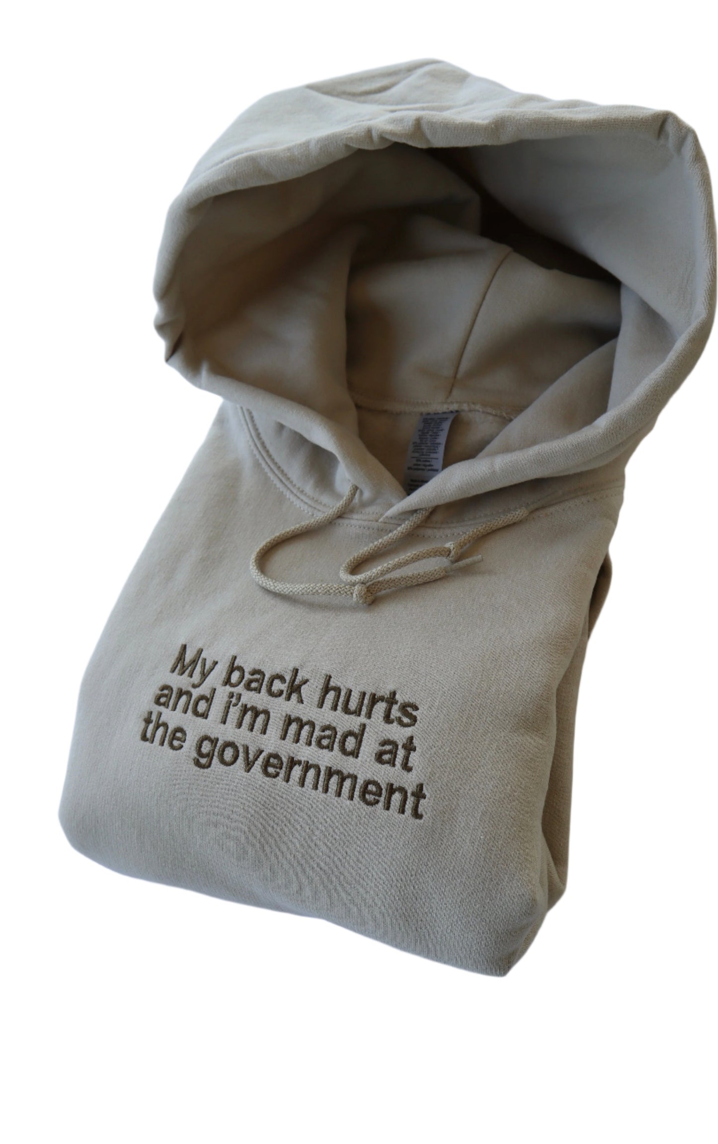 Embroidered 'My Back Hurts And Im Mad At The Government' Hoodie or Crew Neck, Long Sleeve, Classic fit, Unisex, Adult