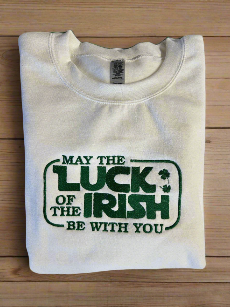 May The Luck Of The Irish Be With You, Long Sleeve, Classic Fit, Unisex, Adult, Hoodie or Crew Neck Sweatshirt