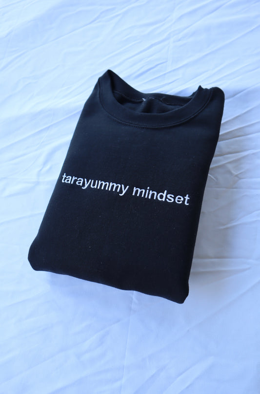 Tarayummy Mindset, Long Sleeve, Classic Fit, Unisex Adult, Hoodie or Crew Neck Sweatshirt