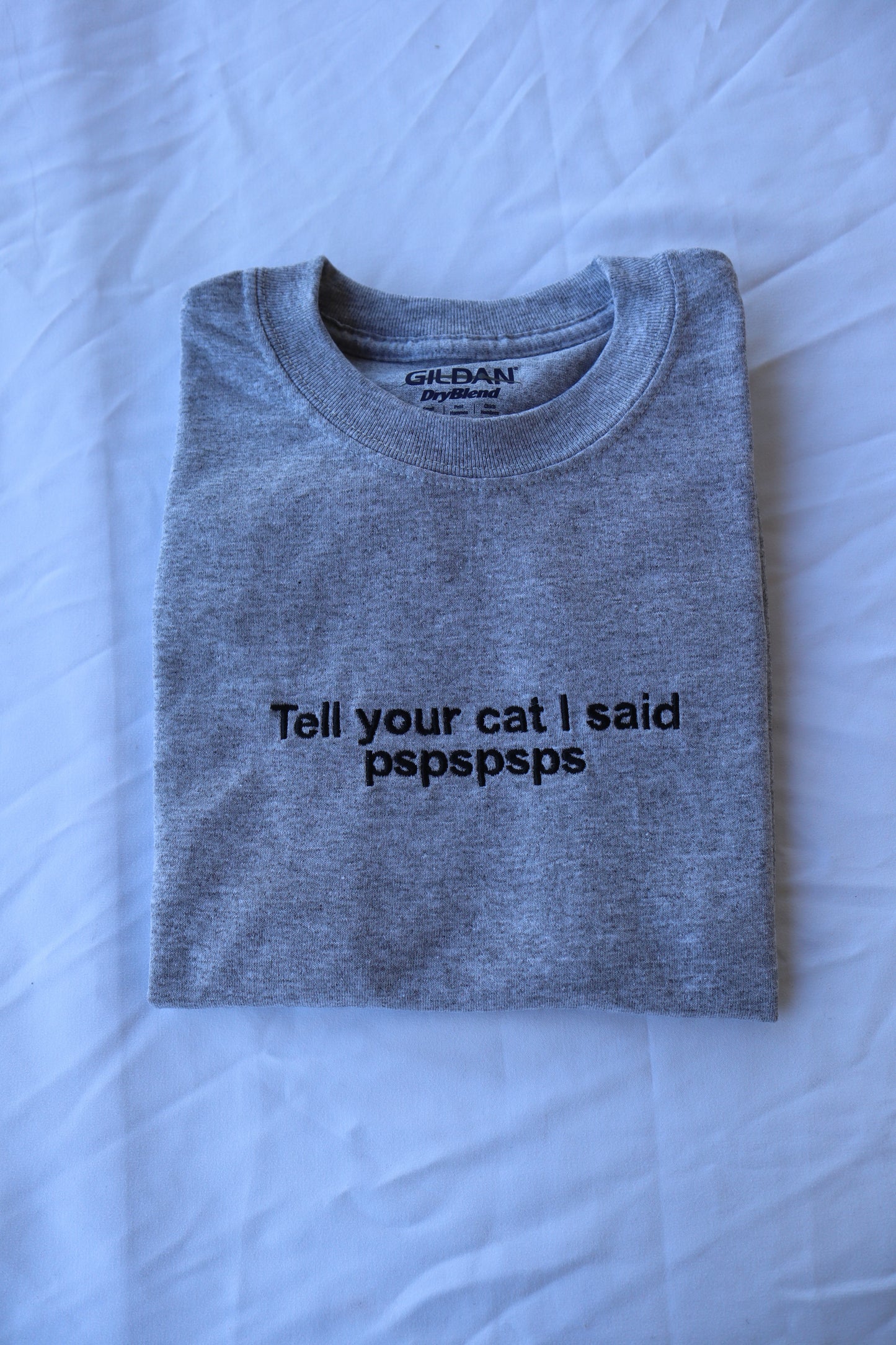 Tell Your Cat I Said Pspsps, Hoodie or Crew Neck Long Sleeve, Classic fit, Unisex, Adult