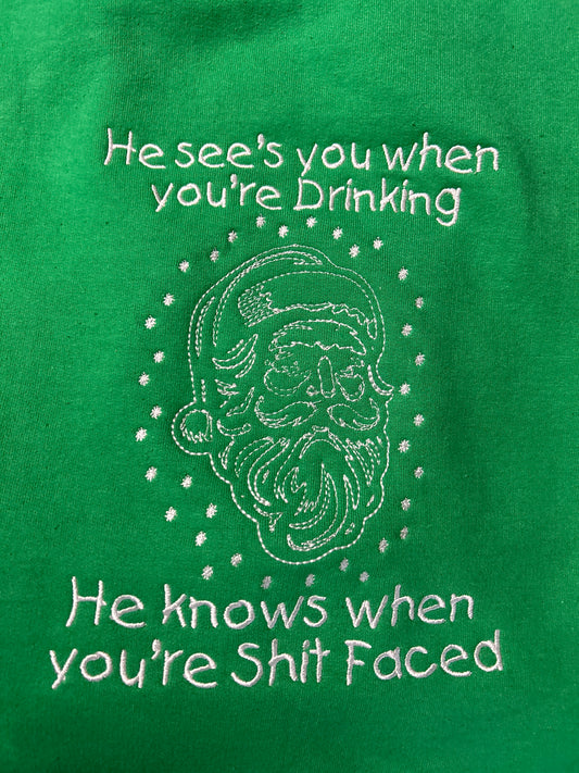 Santa Claus, He see's you when you're Drinking, Long Sleeve, Classic Fit, Unisex Adult, Hoodie or Crew Neck Sweatshirt