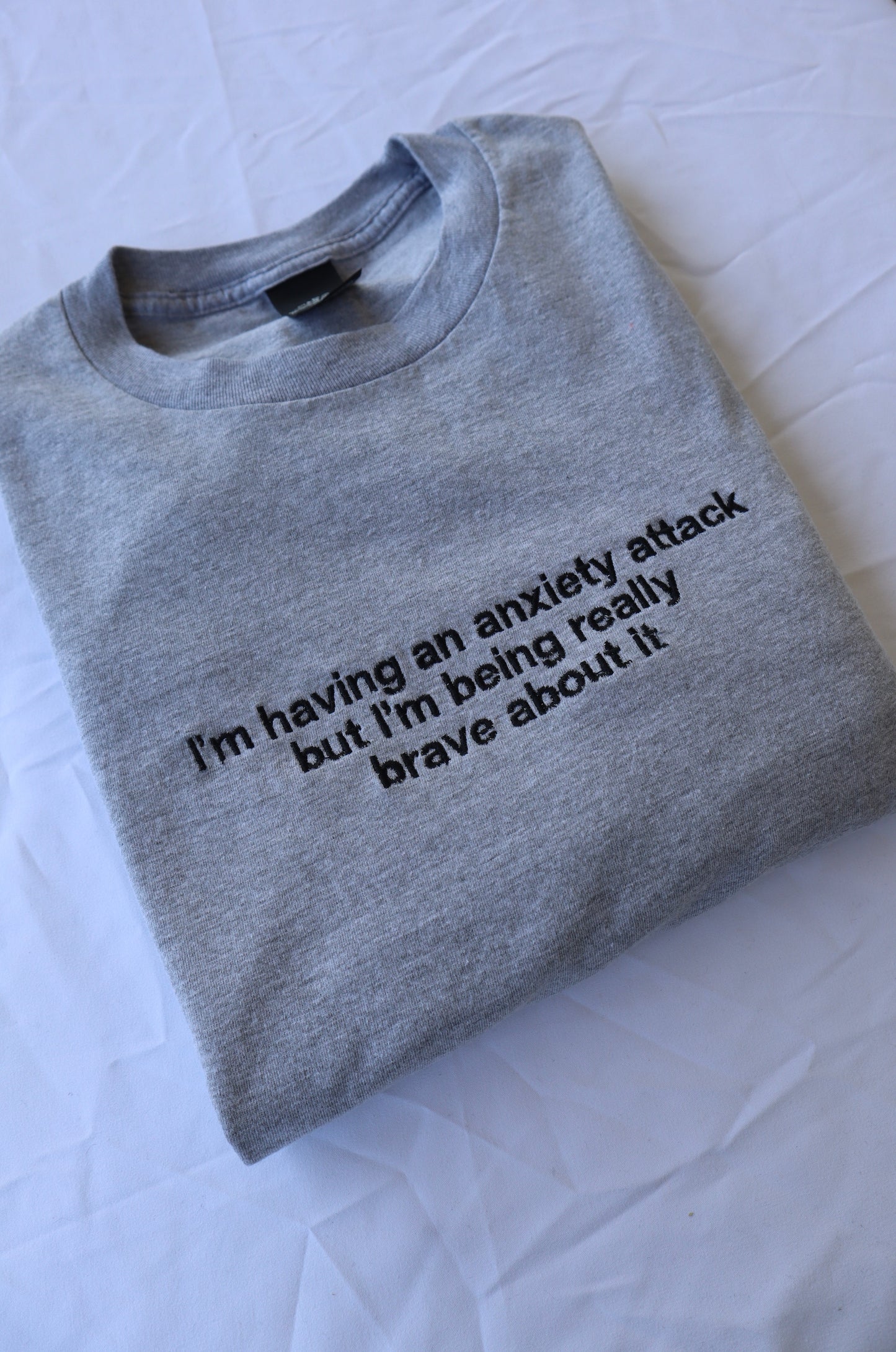 I'm Having An Anxiety Attack, Hoodie or Crew Neck Long Sleeve, Classic fit, Unisex, Adult