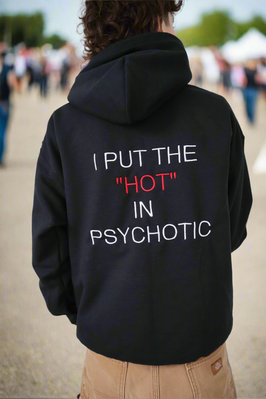 Embroidered 'I Put The Hot In' back of Hoodie or Crewneck, Long Sleeve, Classic fit, Unisex, Adult