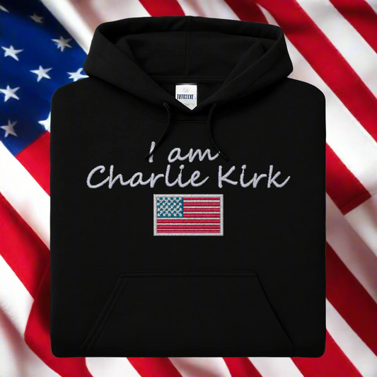Embroidered I am Charlie Kirk, Hoodie/Crewneck, Long Sleeve, Classic Fit, Unisex Adult