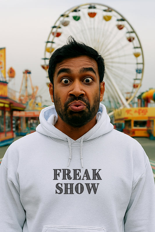 Embroidered "Freak Show", Hoodie or Crew Neck, Long Sleeve, Classic fit, Unisex, Adult