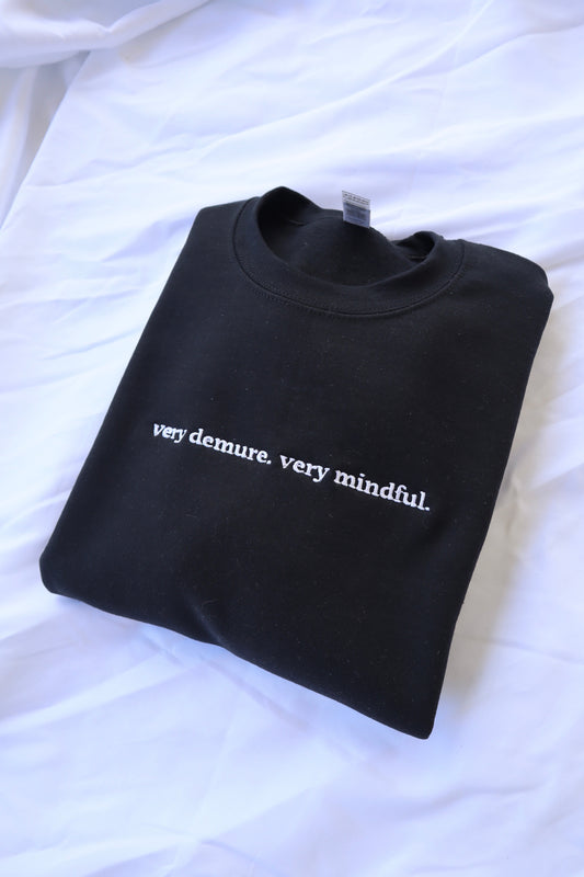 Very Demure Very Mindful, Long Sleeve, Classic Fit, Unisex Adult, Hoodie or Crew Neck Sweatshirt