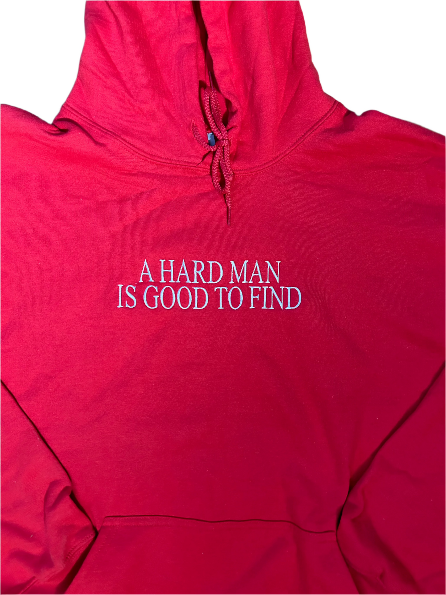 A Hard Man Is Good To Find, Long Sleeve, Classic Fit, Unisex Adult, Hoodie or Crew Neck Sweatshirt