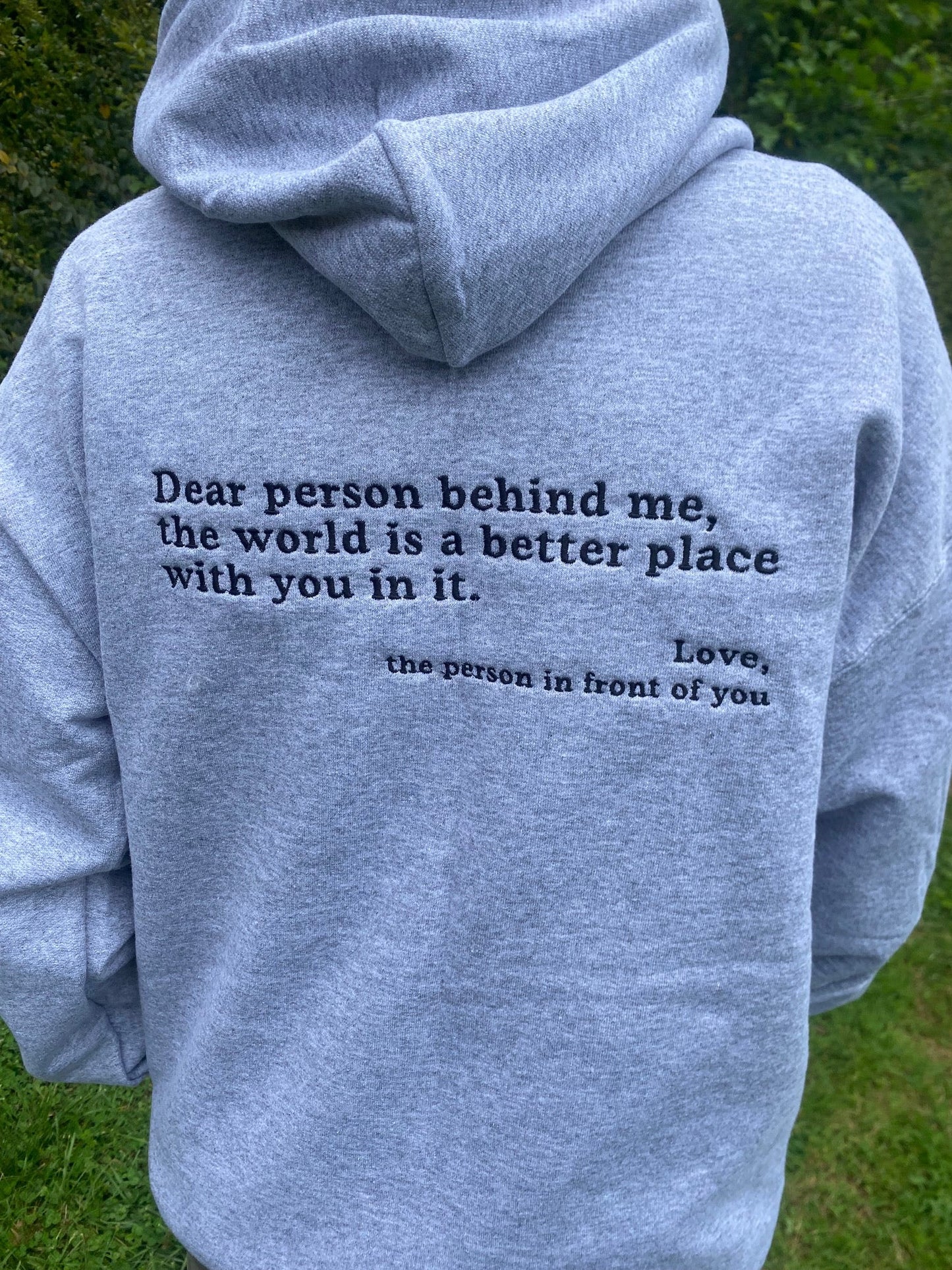 Embroidered 'Dear Person Behind Me' Hooded Sweatshirt, Long Sleeve, Classic fit, Unisex, Adult