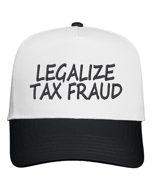 Embroidered "Legalize Tax Fraud" Baseball Cap, Unisex, Adult, One Size Fits All