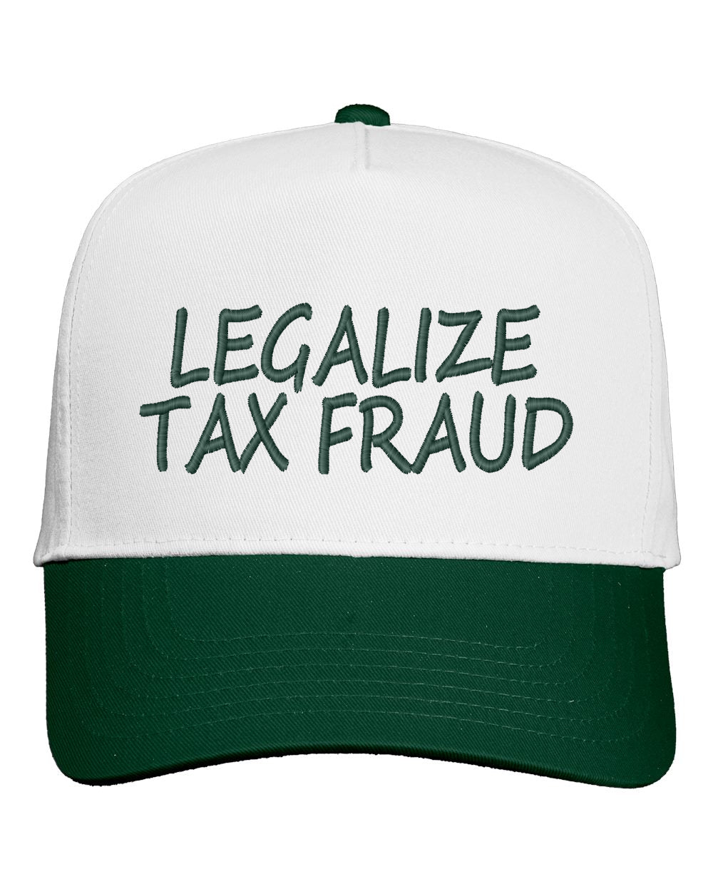 Embroidered "Legalize Tax Fraud" Baseball Cap, Unisex, Adult, One Size Fits All