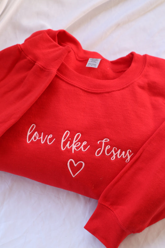 Embroidered Valentine's Day "Love Like Jesus" Hoodie/Crewneck, Holiday Sweatshirt, Unisex, Classic Fit, Long Sleeve, Adult