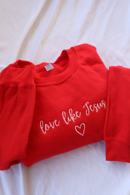 Embroidered Valentine's Day "Love Like Jesus" Hoodie/Crewneck, Holiday Sweatshirt, Unisex, Classic Fit, Long Sleeve, Adult